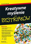 Kreatywne myślenie dla bystrzaków. Autor: Cox David. ZdrowePodejscie.pl Okładka książki Kreatywne myślenie dla bystrzaków