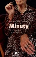 Minuty. Reportaże o starości. Autor: Iza Klementowska. ZdrowePodejscie.pl Okładka książki Minuty. Reportaże o starości