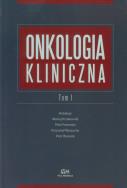 Onkologia kliniczna tom 1. Wydawca: Via Medica. ZdrowePodejscie.pl Opakowanie Onkologia kliniczna tom 1