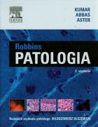 Patologia Robbins. Autor: Kumar Vinay, Abbas Abul K., Aster Jon C.. ZdrowePodejscie.pl Okładka książki Patologia Robbins