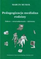 Okładka książki Pedagogizacja medialna rodziny