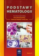 Podstawy hematologii. Autor: Praca zbiorowa. ZdrowePodejscie.pl Okładka książki Podstawy hematologii