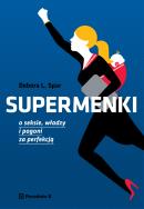 Supermenki. Autor: Debora L. Spar. ZdrowePodejscie.pl Okładka książki Supermenki