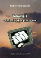 Okładka książki Telewizja w życiu nieletnich przestępców