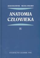 Anatomia człowieka t.4. Autor: Bochenek Adam, Reicher Michał. ZdrowePodejscie.pl Okładka książki Anatomia człowieka t.4