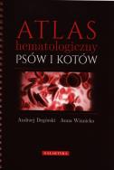 Atlas hematologiczny psów i kotów. Autor: Degórski Andrzej, Winnicka Hanna. ZdrowePodejscie.pl Okładka książki Atlas hematologiczny psów i kotów