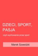 Okładka książki Dzieci, sport, pasja