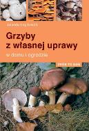 Okładka książki Grzyby z własnej uprawy MULTICO