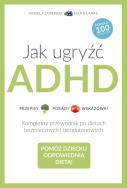 Okładka książki Jak ugryźć ADHD
