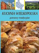 Kuchnia Wielkopolska. Autor: Barbara Jakimowicz-Klein. ZdrowePodejscie.pl Okładka książki Kuchnia Wielkopolska