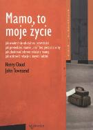 Okładka książki Mamo to moje życie