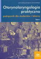 Otorynolaryngologia praktyczna t.1. Wydawca: Via Medica. ZdrowePodejscie.pl Opakowanie Otorynolaryngologia praktyczna t.1