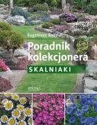 Poradnik kolekcjonera. Skalniaki. Autor: Eugeniusz Radziul. ZdrowePodejscie.pl Okładka książki Poradnik kolekcjonera. Skalniaki