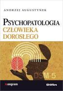 Okładka książki Psychopatologia człowieka dorosłego