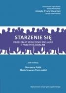 Okładka książki Starzenie się. Problemat społeczno-socjalny