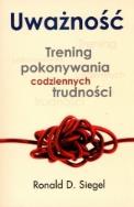 Okładka książki Uważność: trening pokonywania codziennych...