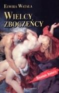 Okładka książki Wielcy zboczeńcy