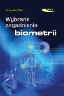 Wybrane zagadnienia biometrii. Autor: Ślot Krzysztof. ZdrowePodejscie.pl Okładka książki Wybrane zagadnienia biometrii