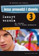 Katechizm GIM 3 Jezus prowadzi i zbawia ćw. NPP. Autor: Zbigniew Marek SJ (red.), Anna Walulik CSFN (red.). ZdrowePodejscie.pl Okładka książki Katechizm GIM 3 Jezus prowadzi i zbawia ćw. NPP