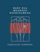 Okładka książki Rady dla młodego dżentelmena