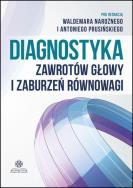 Okładka książki Diagnosrtyka zawrotów głowy