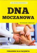 Dna moczanowa. Poradnik dla pacjenta. Autor: Kokurewicz Konrad. ZdrowePodejscie.pl Okładka książki Dna moczanowa. Poradnik dla pacjenta