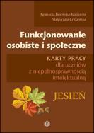 Funkcjonowanie osobiste i społeczne - Jesień KP. Autor: Agnieszka Borowska-Kociemba, Małgorzata Krukowska. ZdrowePodejscie.pl Okładka książki Funkcjonowanie osobiste i społeczne - Jesień KP
