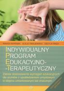 Indywidualny program edukacyjno-terapeutyczny. Autor: Naprawa Renata, Alicja Tanajewska, Cecylia Mach. ZdrowePodejscie.pl Okładka książki Indywidualny program edukacyjno-terapeutyczny