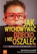 Okładka książki Jak wychowywać dziecko i nie oszaleć?