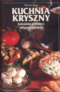Okładka książki Kuchnia Kryszny Indyjskie potrawy wegetariańskie
