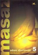 Masaż w wybranych jednostkach chorobowych cz. II. Autor: Adam Zborowski. ZdrowePodejscie.pl Okładka książki Masaż w wybranych jednostkach chorobowych cz. II