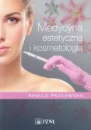 Okładka książki Medycyna estetyczna i kosmetologia.