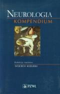 Neurologia. Kompendium. Autor: Kozubski Wojciech. ZdrowePodejscie.pl Okładka książki Neurologia. Kompendium