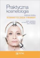 Praktyczna kosmetologia krok po kroku. Autor: Jabłońska Katarzyna, Drobnik Anna. ZdrowePodejscie.pl Okładka książki Praktyczna kosmetologia krok po kroku