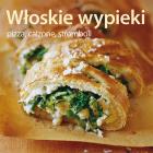 Okładka książki Włoskie wypieki. Pizza, calzone, stromboli