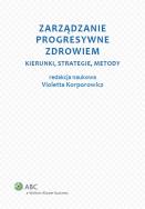 Okładka książki Zarządzanie progresywne zdrowiem.