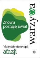 Znowu poznaję świat - Warzywa Harmonia. Autor: Hinz Magdalena. ZdrowePodejscie.pl Okładka książki Znowu poznaję świat - Warzywa Harmonia
