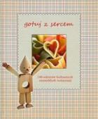 Okładka książki Gotuj z sercem