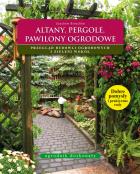 Okładka książki Ogrodnik doskonały. Altany, pergole, pawilony..