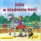 Okładka książki Pixi 3 - Julia w stadninie koni  Media Rodzina