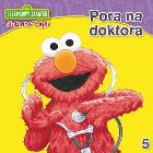 Sezamkowy Zakątek Ulubione bajki 5 Pora na doktora. Autor: praca zbiorowa. ZdrowePodejscie.pl Okładka książki Sezamkowy Zakątek Ulubione bajki 5 Pora na doktora