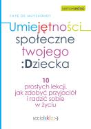 Okładka książki Umiejętności społeczne twojego dziecka