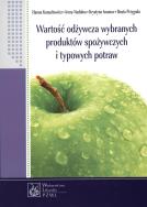 Okładka książki Wartość odżywcza wybranych produktów...