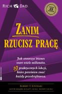 Okładka książki Zanim rzucisz pracę. Jak stworzyć biznes wart wiele milionów