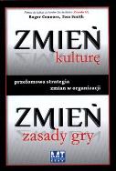 Okładka książki Zmień kulturę. Zmień zasady gry