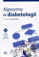 Algorytmy w diabetologii. Wydawca: Via Medica. ZdrowePodejscie.pl Opakowanie Algorytmy w diabetologii