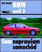 Okładka książki BMW serii 3 (typu E36)