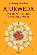 Okładka książki Ajurweda. Jak dbać o siebie i być zdrowym