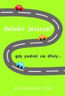 Opakowanie Daleko jeszcze Gdy podróż się dłuży