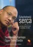 Opakowanie Szlachetność serca czyli jak zmieniać świat zaczynając od siebie